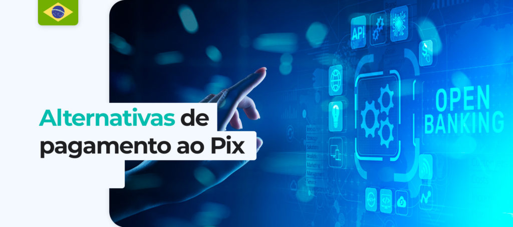 Opções de pagamento alternativas para Pix no Brasil