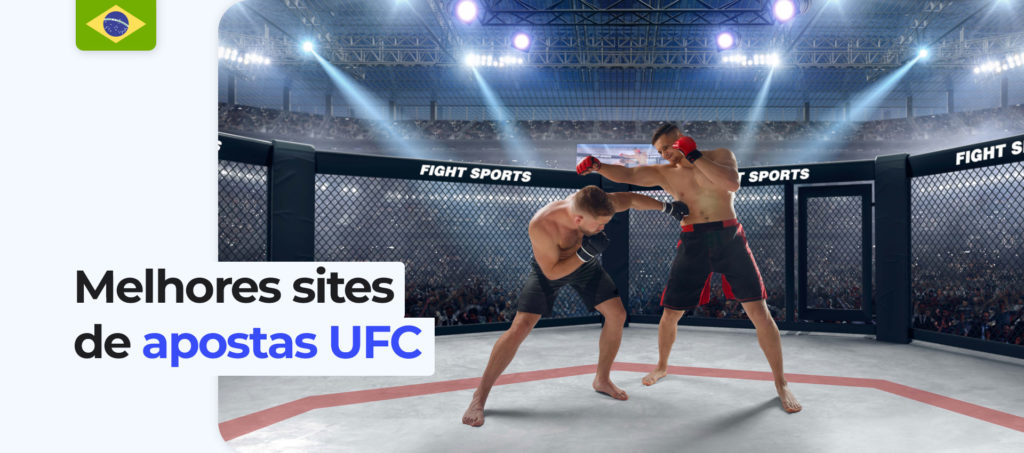Lista dos melhores sites para apostar no UFC Brasil