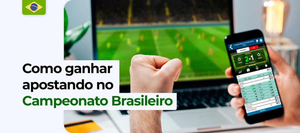 Como ganhar apostando no Campeonato Brasileiro