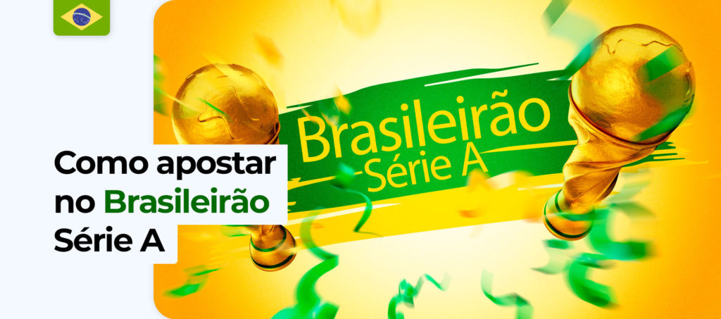 Para realizar as suas apostas no Brasileirão Série A é muito fácil.