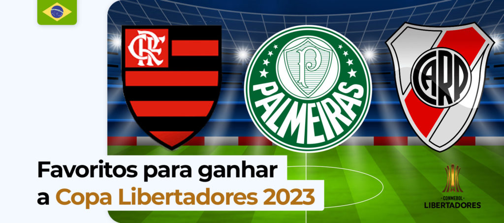 Favoritos para ganhar a Copa Libertadores 2023