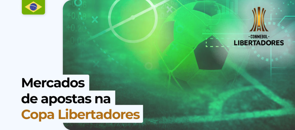 Mercados de apostas na Copa Libertadores