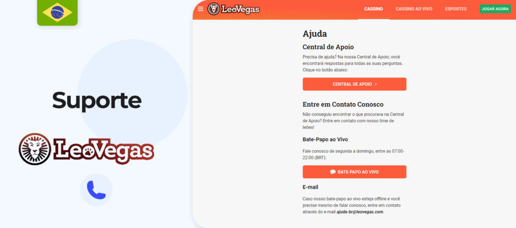A Leovegas tem um serviço de atendimento ao cliente muito profissional, com funcionalidade em português e diversos métodos de contato.